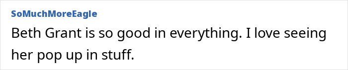 Screenshot of a comment praising Beth Grant, a beloved ’90s star and Tom Cruise’s Rain Man co-star. Screenshot of a comment praising Beth Grant, a beloved ’90s star and Tom Cruise’s Rain Man co-star.