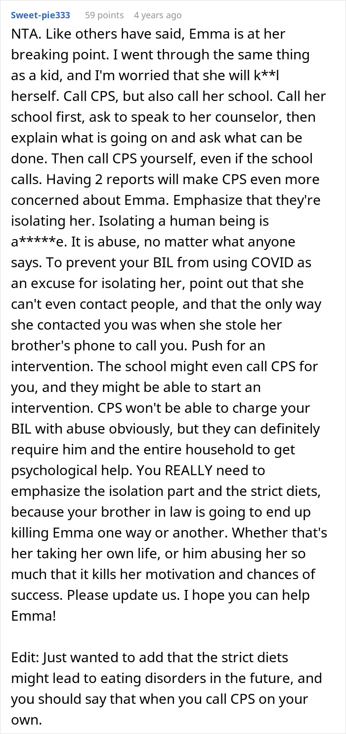 Comment advising to call CPS and school counselor about niece's isolated home life and potential abuse concerns. Comment advising to call CPS and school counselor about niece's isolated home life and potential abuse concerns.