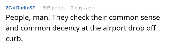 Comment highlighting common sense and decency at airport drop-off, related to obnoxious guy slapping napping passenger’s head. Comment highlighting common sense and decency at airport drop-off, related to obnoxious guy slapping napping passenger’s head.