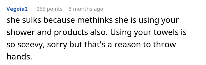Text comment discussing annoyance at roommate’s boyfriend for using shower and towels, showing frustration in shared living space. Text comment discussing annoyance at roommate’s boyfriend for using shower and towels, showing frustration in shared living space.
