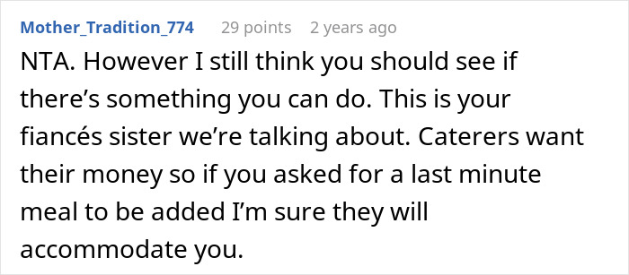 Comment discussing catering options and vegan sister-in-law menu conflict in a wedding food drama scenario. Comment discussing catering options and vegan sister-in-law menu conflict in a wedding food drama scenario.