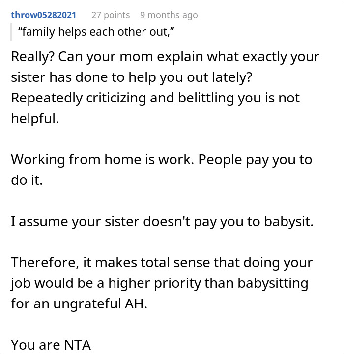 Comment discussing babysitting as real work and criticizing sister for belittling the job and quitting babysitting. Comment discussing babysitting as real work and criticizing sister for belittling the job and quitting babysitting.