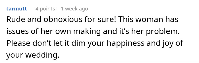 Comment expressing support for bride dealing with rude aunt ruining elegant wedding plans with fast-food mess and grease. Comment expressing support for bride dealing with rude aunt ruining elegant wedding plans with fast-food mess and grease.