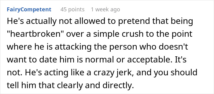 Comment discussing a guy acting psycho on friends after his crush chose his friend, calling his behavior unacceptable. Comment discussing a guy acting psycho on friends after his crush chose his friend, calling his behavior unacceptable.