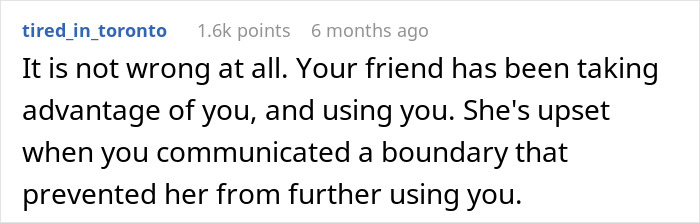 Text comment about a woman setting boundaries with her friend who has been using her repeatedly. Text comment about a woman setting boundaries with her friend who has been using her repeatedly.