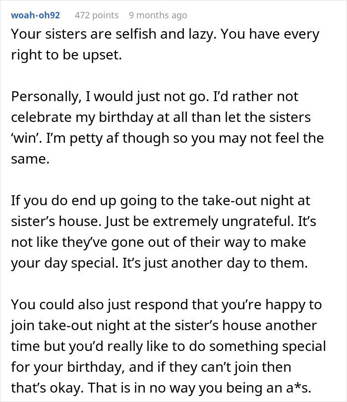 Text advice comment about dealing with a sister who sabotaged birthday dinner, expressing feelings of frustration and options. Text advice comment about dealing with a sister who sabotaged birthday dinner, expressing feelings of frustration and options.