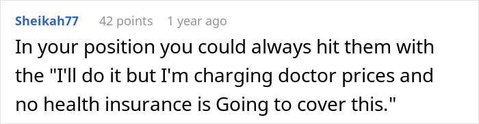 Comment from Reddit user Sheikah77 about pediatrician refusing nanny duties on family trip, highlighting doctor fees and no insurance coverage. Comment from Reddit user Sheikah77 about pediatrician refusing nanny duties on family trip, highlighting doctor fees and no insurance coverage.