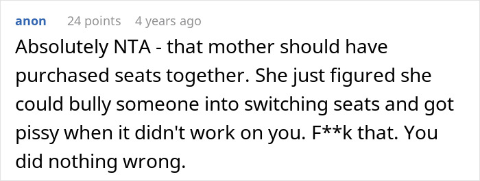 Commenter explaining they are not switching seats with a mother on an airplane and ignoring her children after refusal. Commenter explaining they are not switching seats with a mother on an airplane and ignoring her children after refusal.
