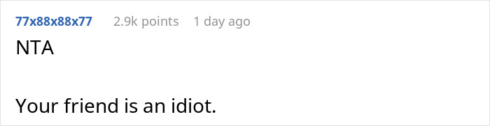 Screenshot of a forum comment saying "NTA Your friend is an idiot" related to friend claims cat name newborn debate. Screenshot of a forum comment saying "NTA Your friend is an idiot" related to friend claims cat name newborn debate.