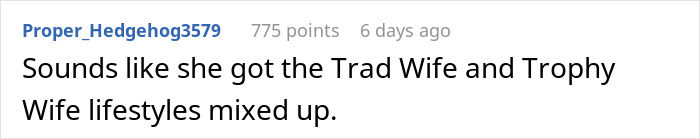 Comment text highlighting confusion between Tradwife and Trophy Wife lifestyles in an online discussion. Comment text highlighting confusion between Tradwife and Trophy Wife lifestyles in an online discussion.