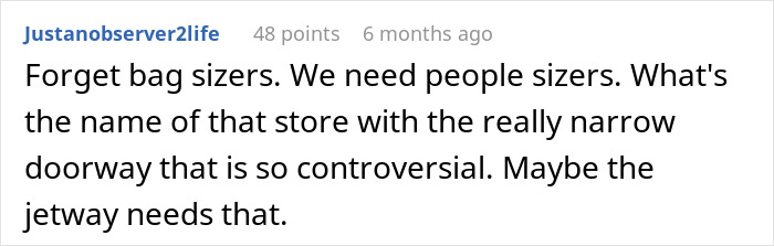 Comment discussing need for people sizings instead of bag sizings in a controversial narrow doorway context. Comment discussing need for people sizings instead of bag sizings in a controversial narrow doorway context.