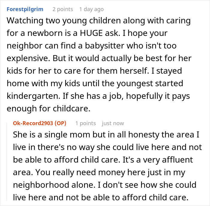 Mom assumes neighbor will babysit because she’s a SAHM and reacts negatively when neighbor declines to help with childcare. Mom assumes neighbor will babysit because she’s a SAHM and reacts negatively when neighbor declines to help with childcare.