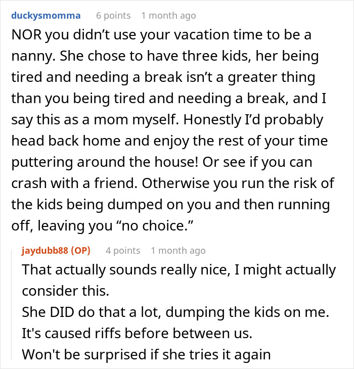 Reddit users discuss a lady visiting family after a year and her sister expecting her to babysit frequently. Reddit users discuss a lady visiting family after a year and her sister expecting her to babysit frequently.