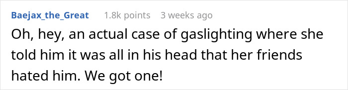 Reddit comment discussing a man dumping his girlfriend after learning her squad secretly hates him and she lies about it. Reddit comment discussing a man dumping his girlfriend after learning her squad secretly hates him and she lies about it.