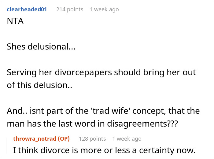 Commenters discuss a woman asking husband to be a tradwife and his response about traditional roles and divorce. Commenters discuss a woman asking husband to be a tradwife and his response about traditional roles and divorce.