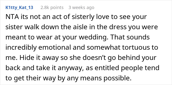Comment discussing wedding dress sisters drama, expressing the emotional pain of seeing a sister wear the intended wedding dress. Comment discussing wedding dress sisters drama, expressing the emotional pain of seeing a sister wear the intended wedding dress.