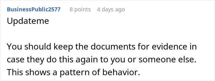 Comment from user BusinessPublic2577 advising to keep documents as evidence to prove a pattern of behavior against maternity leave claims. Comment from user BusinessPublic2577 advising to keep documents as evidence to prove a pattern of behavior against maternity leave claims.