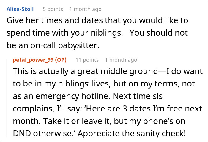 Online discussion about mom expecting endless babysitting from sister, with advice on setting boundaries and scheduling visits. Online discussion about mom expecting endless babysitting from sister, with advice on setting boundaries and scheduling visits.