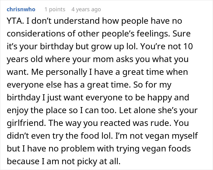 Comment on refusing to eat vegan meal on girlfriend birthday, discussing respect and trying vegan food for others' happiness.