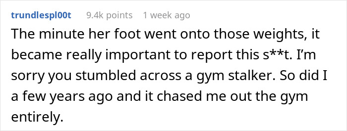 Comment about man avoiding gym stalker who throws weights after rejection, highlighting a gym stalking incident. Comment about man avoiding gym stalker who throws weights after rejection, highlighting a gym stalking incident.
