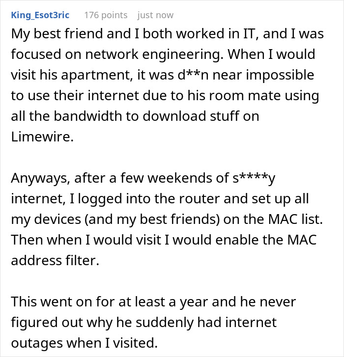 Text post about managing slow internet caused by roommate’s heavy bandwidth use during gaming marathons, leading to secret WiFi shutdown. Text post about managing slow internet caused by roommate’s heavy bandwidth use during gaming marathons, leading to secret WiFi shutdown.