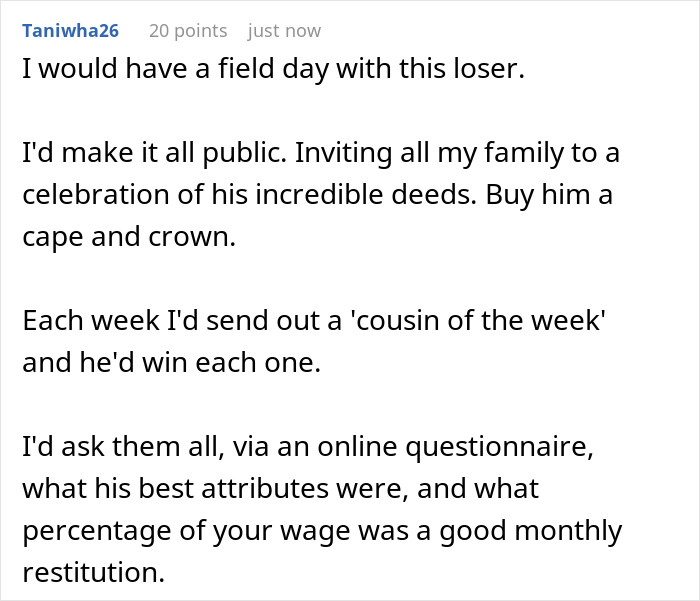 Alt text: Reddit user comments on a guy trying to cash in on a job cousin finds through a friend, suggesting public exposure. Alt text: Reddit user comments on a guy trying to cash in on a job cousin finds through a friend, suggesting public exposure.