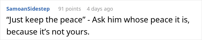 Comment on a forum about peace, posted by user SamoanSidestep, with 91 points, discussing whose peace it is.