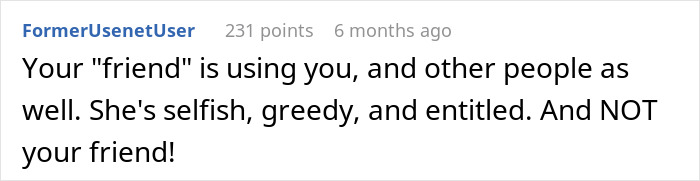 Comment text about a woman setting boundaries with a friend who keeps using her and her toddler. Comment text about a woman setting boundaries with a friend who keeps using her and her toddler.