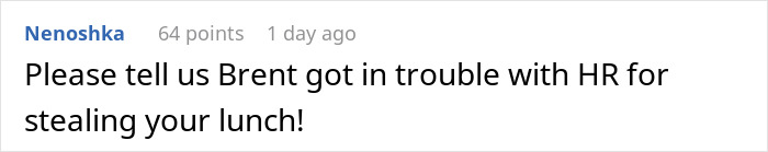 Comment about coworker stealing woman’s spicy lunch and HR trouble, shown as a text screenshot on a white background. Comment about coworker stealing woman’s spicy lunch and HR trouble, shown as a text screenshot on a white background.