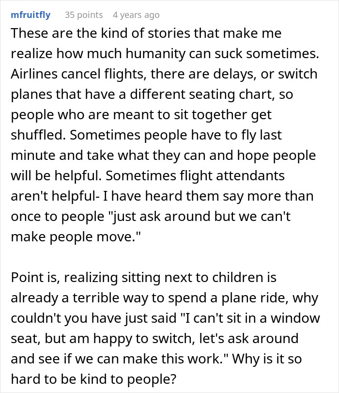 Airplane passenger refuses to switch seats with mother, then ignores her children during flight situation. Airplane passenger refuses to switch seats with mother, then ignores her children during flight situation.
