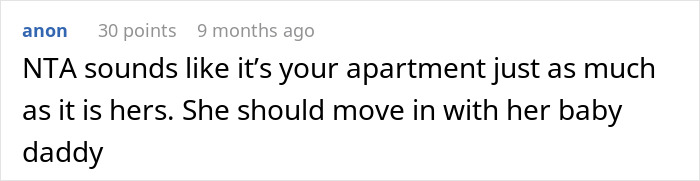 Comment on a forum post showing a woman standing her ground after roommate demands she move out for nursery space. Comment on a forum post showing a woman standing her ground after roommate demands she move out for nursery space.