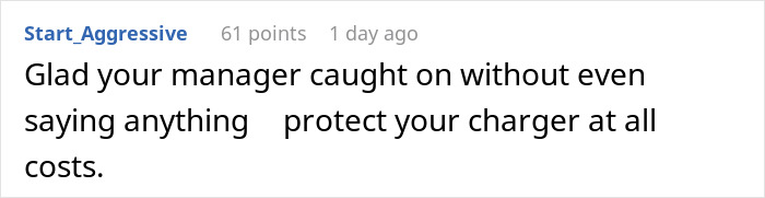 Screenshot of a Reddit comment advising to protect your charger, relating to a lady famous for not returning stuff throwing a tantrum. Screenshot of a Reddit comment advising to protect your charger, relating to a lady famous for not returning stuff throwing a tantrum.