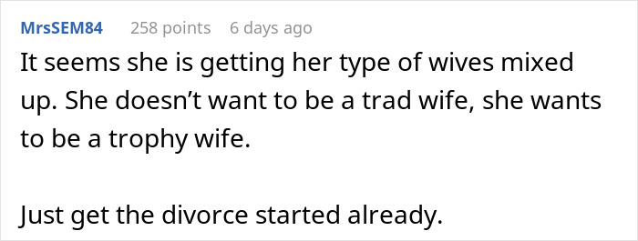 Screenshot of a comment discussing confusion about tradwife roles and mentioning starting a divorce. Screenshot of a comment discussing confusion about tradwife roles and mentioning starting a divorce.