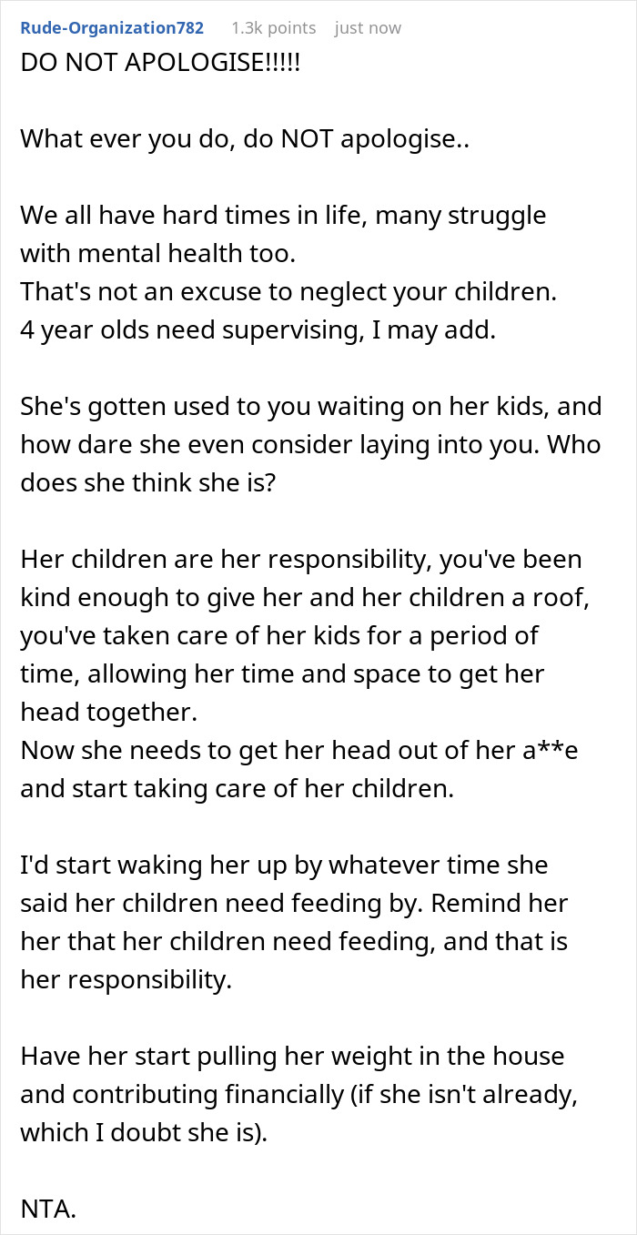 Reddit comment advising not to apologize for taking care of sister’s kids and encouraging her to take responsibility. Reddit comment advising not to apologize for taking care of sister’s kids and encouraging her to take responsibility.