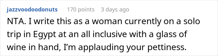 Screenshot of a Reddit comment from a solo female traveler in Egypt applauding refusal to stop drinking alcohol around kids. Screenshot of a Reddit comment from a solo female traveler in Egypt applauding refusal to stop drinking alcohol around kids.
