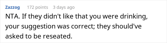 Screenshot of a Reddit comment discussing an entitled lady expecting a solo traveler to stop drinking alcohol. Screenshot of a Reddit comment discussing an entitled lady expecting a solo traveler to stop drinking alcohol.