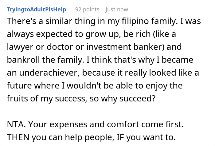 Comment from user explaining pressure to support family financially and prioritizing personal expenses first. Comment from user explaining pressure to support family financially and prioritizing personal expenses first.