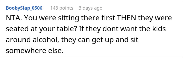 Comment text on online forum discussing entitled lady expecting solo traveler to stop drinking alcohol around kids. Comment text on online forum discussing entitled lady expecting solo traveler to stop drinking alcohol around kids.