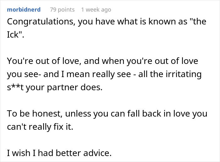 Comment explaining the feeling of being grossed out by a husband called the Ick and its impact on love. Comment explaining the feeling of being grossed out by a husband called the Ick and its impact on love.