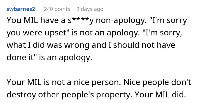 Comment criticizing MIL's non-apology after landscaping woman's garden without permission during vacation. Comment criticizing MIL's non-apology after landscaping woman's garden without permission during vacation.