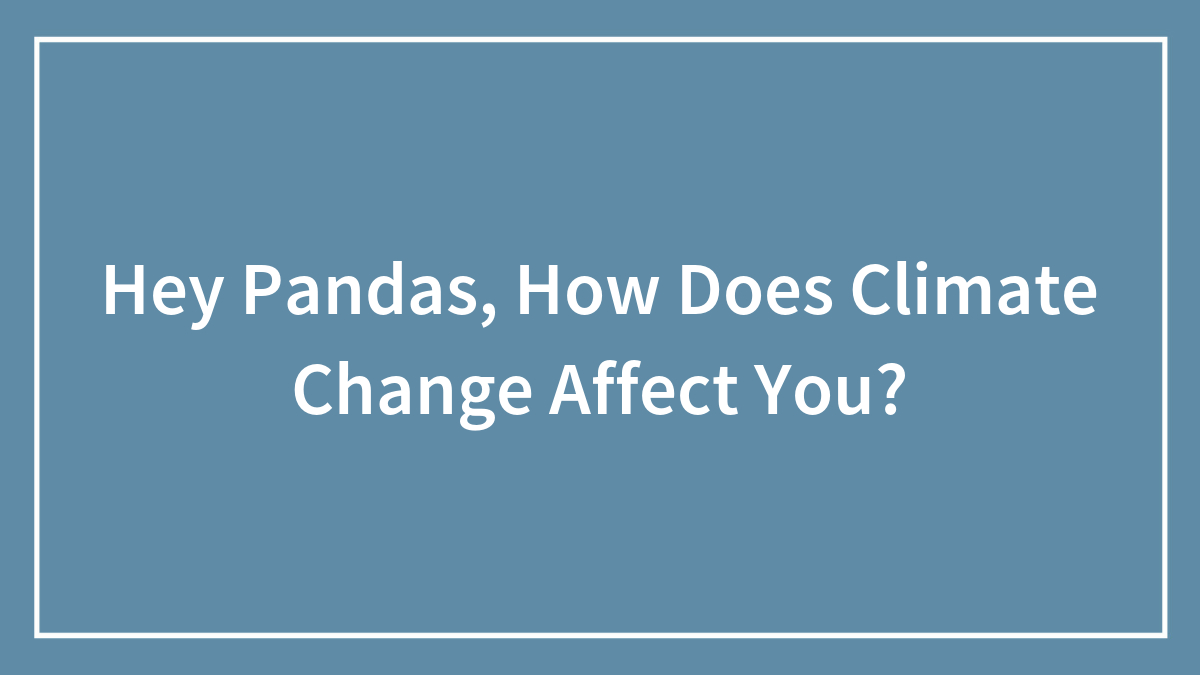 Text on a blue background asking how climate change affects you, highlighting climate change impact awareness.