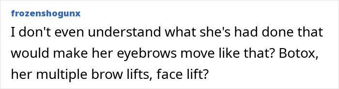 Text post by user frozenshogunx questioning eyebrow movement, Botox, brow lifts, and face lift effects on appearance. Text post by user frozenshogunx questioning eyebrow movement, Botox, brow lifts, and face lift effects on appearance.