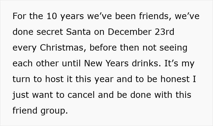 Text about a 10-year friendship and the desire to cancel the traditional holiday gathering due to conflict. Text about a 10-year friendship and the desire to cancel the traditional holiday gathering due to conflict.