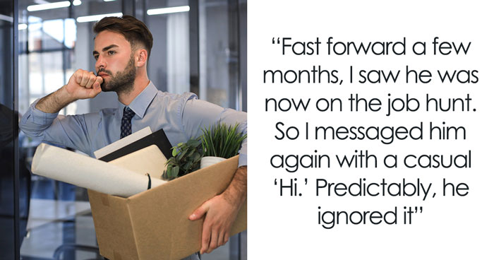 Man Snubs Professional Contact, Comes Back For Help Later, Learns A Harsh Networking Lesson