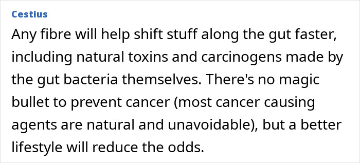 Text excerpt explaining how fiber helps the body eliminate cancer-causing agents and toxins faster through the gut. Text excerpt explaining how fiber helps the body eliminate cancer-causing agents and toxins faster through the gut.