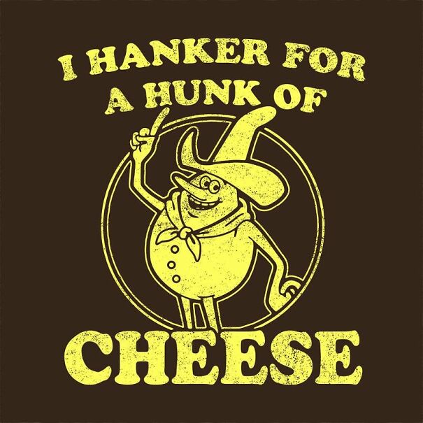 i-hanker-for-a-hunk-of-cheese-five-finger-tees.jpg