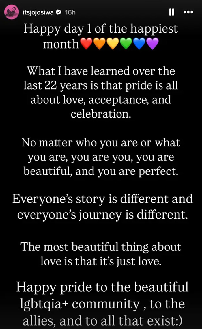 Instagram post from JoJo Siwa about Pride Month, expressing love, acceptance, and support for the lgbtqia+ community. Instagram post from JoJo Siwa about Pride Month, expressing love, acceptance, and support for the lgbtqia+ community.