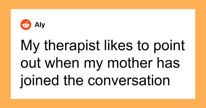 50 Of The Most Insane Revelations People Had In Therapy That They Felt Everyone Should Know About