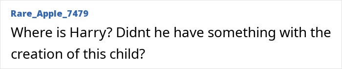 Comment questioning Harry’s involvement in the creation of a child, discussing narcissist behavior. Comment questioning Harry’s involvement in the creation of a child, discussing narcissist behavior.