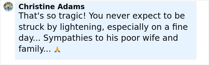 Comment from Christine Adams expressing sympathy over a tragic event involving a newlywed’s honeymoon ending near ankle-deep water. Comment from Christine Adams expressing sympathy over a tragic event involving a newlywed’s honeymoon ending near ankle-deep water.